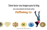 Crea una imagen para tu blog con PicMonkey