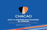 Hacia la sostenibilidad financiera del municipio. 1er Encuentro de la Red de Administraciones Tributarias. Alcaldía de Chacao.