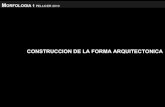 CONSTRUCCION DE LA FORMA ARQUITECTONICA