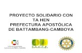 Proyecto Solidario Con Ta Hen, CAMBOYA