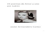 22 poemas  de amor  y uno por Juarez de Javier Armendariz Cortez