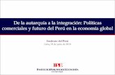 Roberto Abusada  - De la Autarquía a la Integración Comercial : el futuro del Peru en la Economía Global