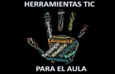 HERRAMIENTAS TIC PARA EL AULA...