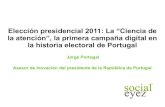 Elección presidencial 2011: La “Ciencia de la atención”, la primera campaña digital en la historia electoral de Portugal