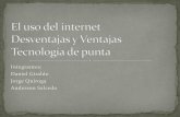 El uso del internet Daniel G. Jorge Q. y Anderson S.