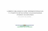 Libro Blanco de Democracia y Participación Ciudadana para Euskadi - Un punto de partida -