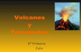 Volcanes Y Terremotos 6º (Julio)
