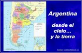 Argentina desde cielo y tierra