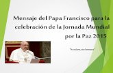 Mensaje del papa francisco por la paz 2015