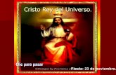 Cristo Rey Del Universo,  El Alfa Y El Omega