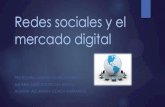 Redes sociales y el mercado digital.