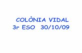 Colònia Vidal 3r ESO 30-10-09