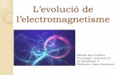 L’Evolució De L’Electromagnetisme