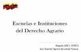 Autonomía del Derecho Agrario, Escuelas e Instituciones  del Derecho Agrario. Ponencia Abg. Jose L. Vitos.