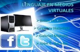 Lenguaje en medios virtuales