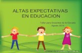 Altas expectativas en Educación, Taller para docentes