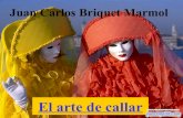 Juan Carlos Briquet Marmol El arte de callar