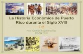 La Historia Económica de Puerto Rico durante el Siglo XVIII