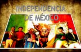 INDEPENDENCIA DE MÉXICO !