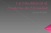 La Candelaria, Escenario De Contrastes