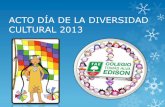 Acto día de la diversidad cultural 2013