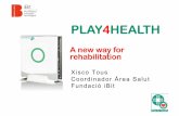 Play4Health: una nova manera de telerehabilitació
