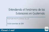 Entendiendo el Fenómeno de Extorsiones en Guatemala