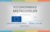 Presentación de avances de Resultados del proyecto ECONORMAS MERCOSUR a abril 2013