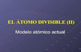 El átomo divisible - Segunda Parte