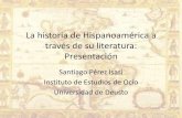 La historia de hispanoamérica a través de su literatura