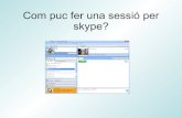 Com puc fer una sessió per skype