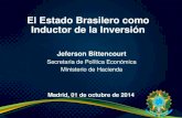 El Estado Brasilero como Inductor de la Inversión / Jeferson Bittencourt - Ministerio de Hacienda (Brasil)