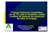 Proyecto Producción Competitiva: uso de TIC para el monitoreo, control y análisis de sistemas de producción de leche en Uruguay.