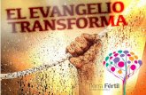 El Evangelio Transforma