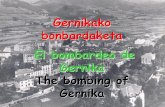 Gernikako bonbardaketa-El bombardeo de Gernika-The bombing of Gernika