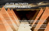 Elite Activity Es Una Piramide?
