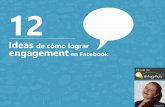12 Consejos para lograr Engagement en Facebook