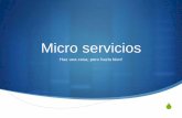 Introducción a desarrollo de micro servicios