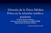 2da. Clase Historia De La éTica MéDica Y éTica En La RelacióN MéDico Paciente.