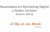 Novedades en Marketing Digital y Redes Sociales (Enero 2015)