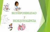 Biodisponibilidad y bioequivalencia