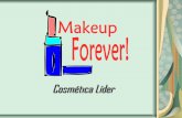 Presentación Makeup Forever! Cosmetica líder