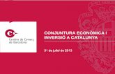 Conjuntura econòmica i inversió a Catalunya, 31 de juliol de 2013