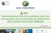20131125 Taller H2020. Proyecto GIST: Herramientas ecoinnovadoras para un procesado más sostenible de alimentos. Juan Valverde