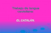El catalàn.