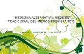 Medicina alternativa: Medicina prehispánica