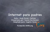 Internet Para Padres Fundación Iwith.org Jornadas Jóvenes y Redes Sociales 2009