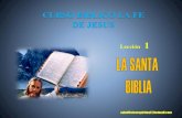 01. “La Santa Biblia” CURSO BIBLICO LA FE DE JESUS