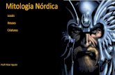 Mitologia Nórdica - Prof.Altair Aguilar.