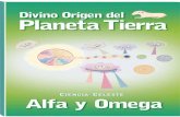 Divino Origen del Planeta Tierra-Alfa y Omega